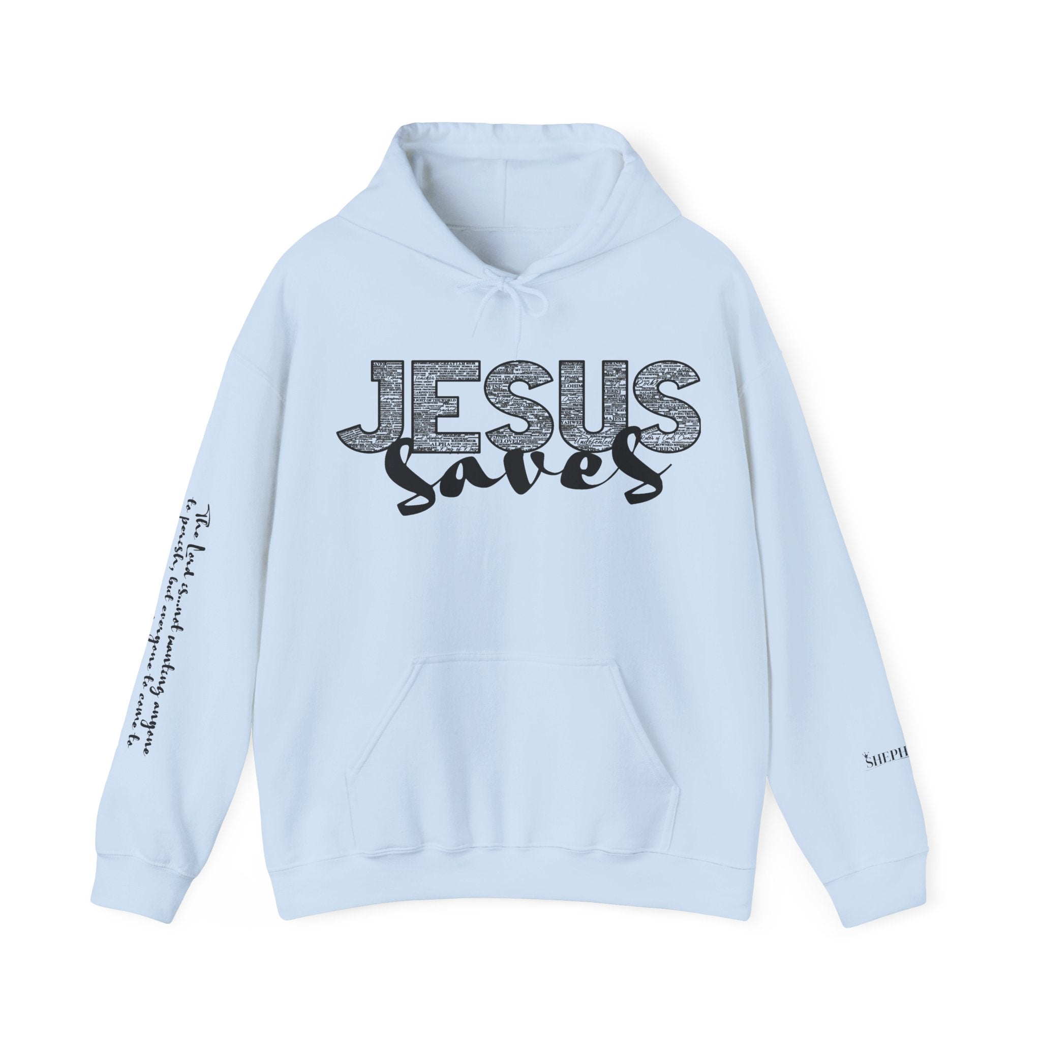 Jesus Saves Hoodie — Christian Inspirational  (“You are reading this, it’s not too late”)
