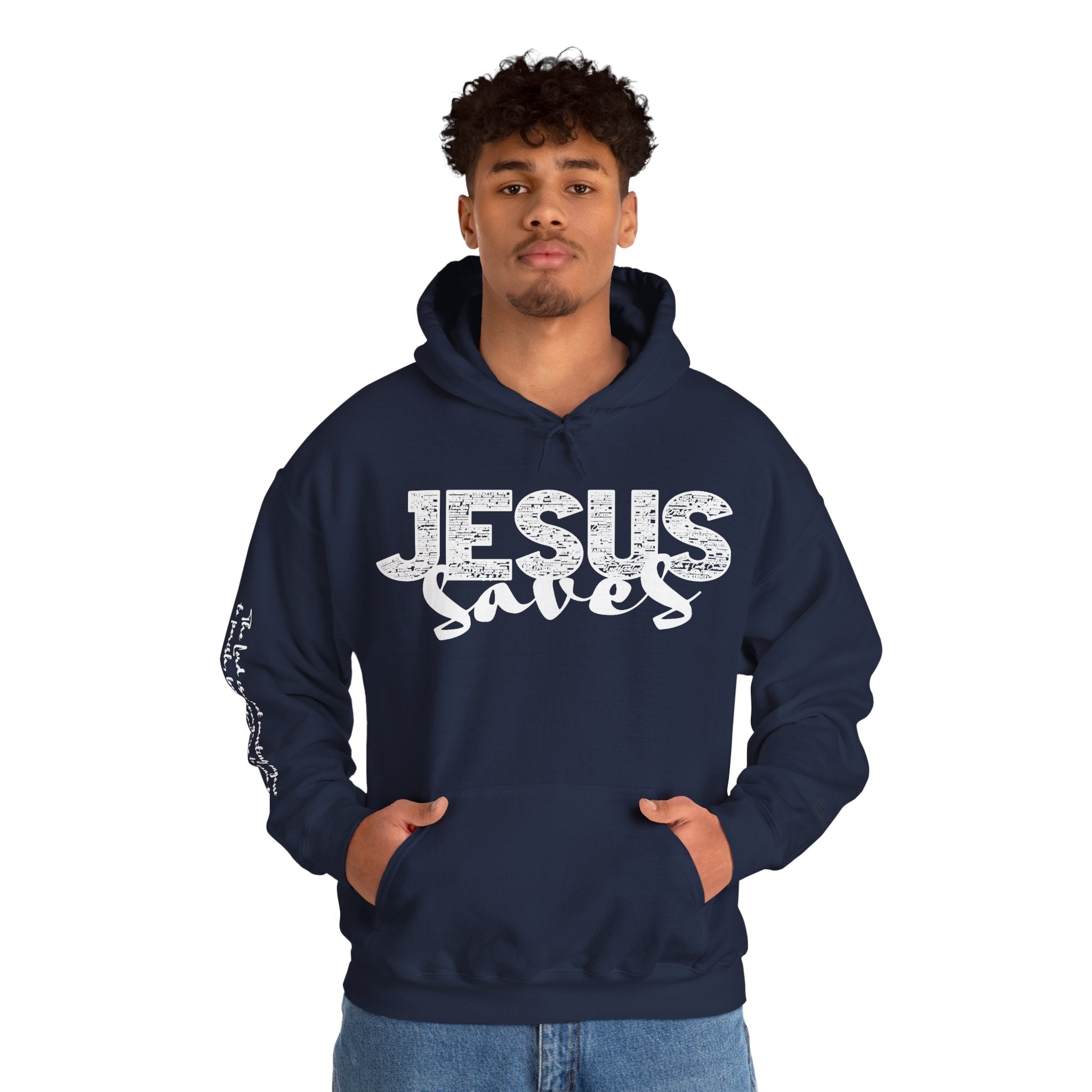 Jesus Saves Hoodie — Christian Inspirational  (“You are reading this, it’s not too late”)