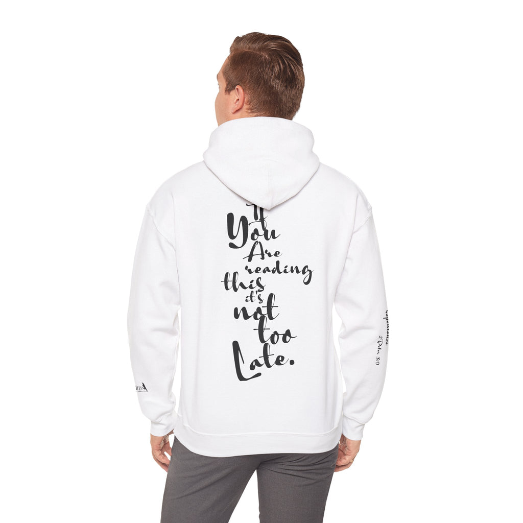 Jesus Saves Hoodie — Christian Inspirational  (“You are reading this, it’s not too late”)