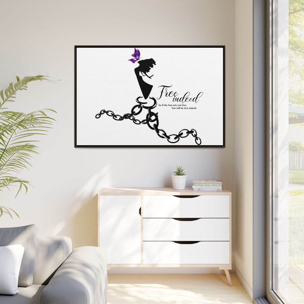 "Free Indeed"- Framed Matte Canvas