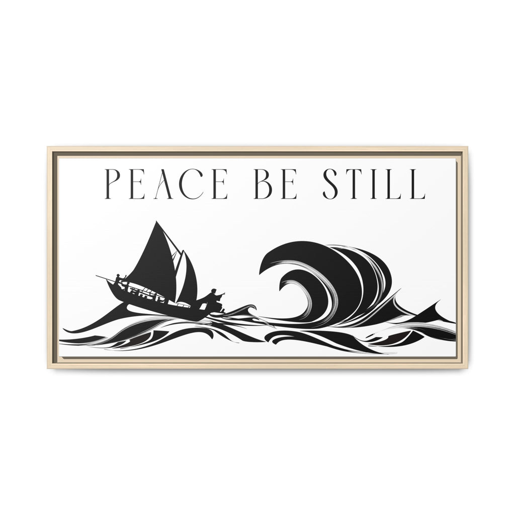 "Peace Be Still" Wall Art — Framed Matte Canvas