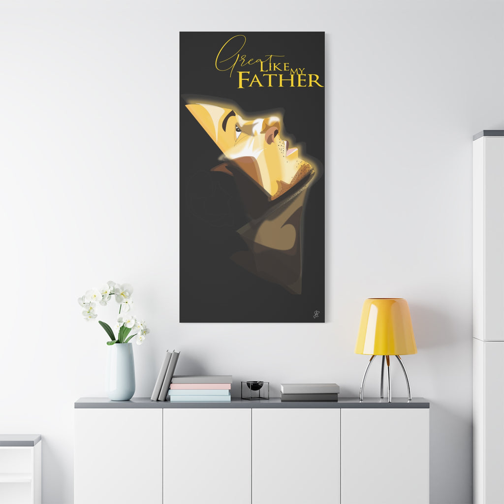 Canvas Wall Art — “Great Like My Father” Stylized Portrait (Matte Stretched)