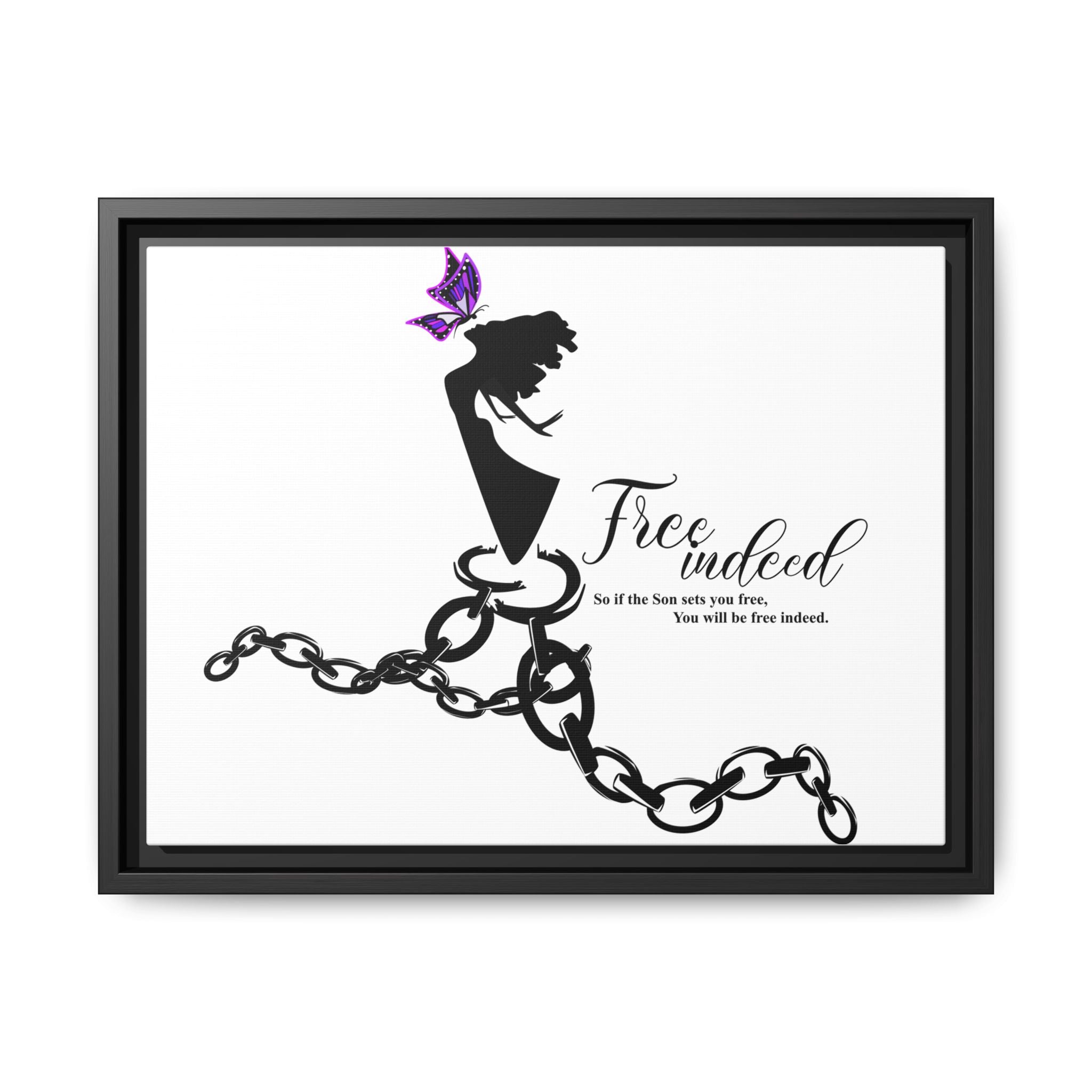 "Free Indeed"- Framed Matte Canvas