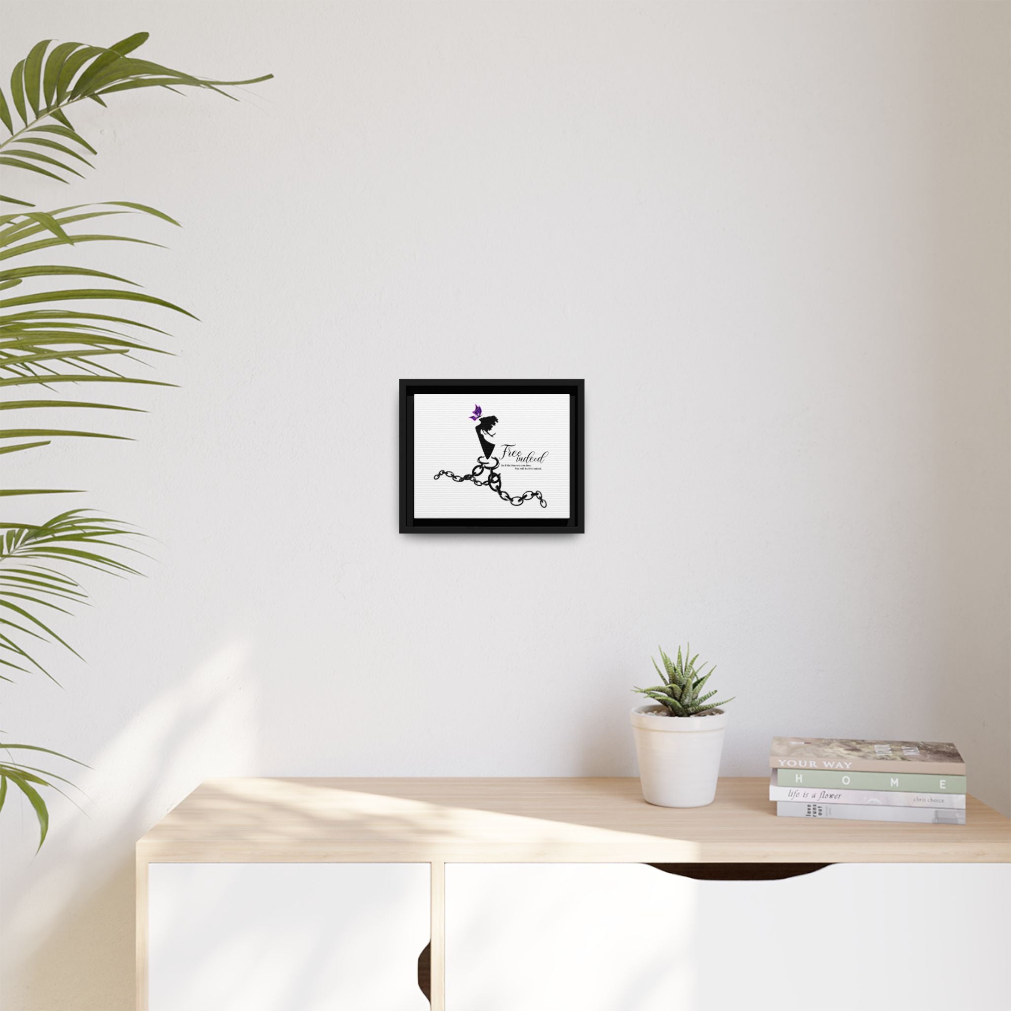 "Free Indeed"- Framed Matte Canvas