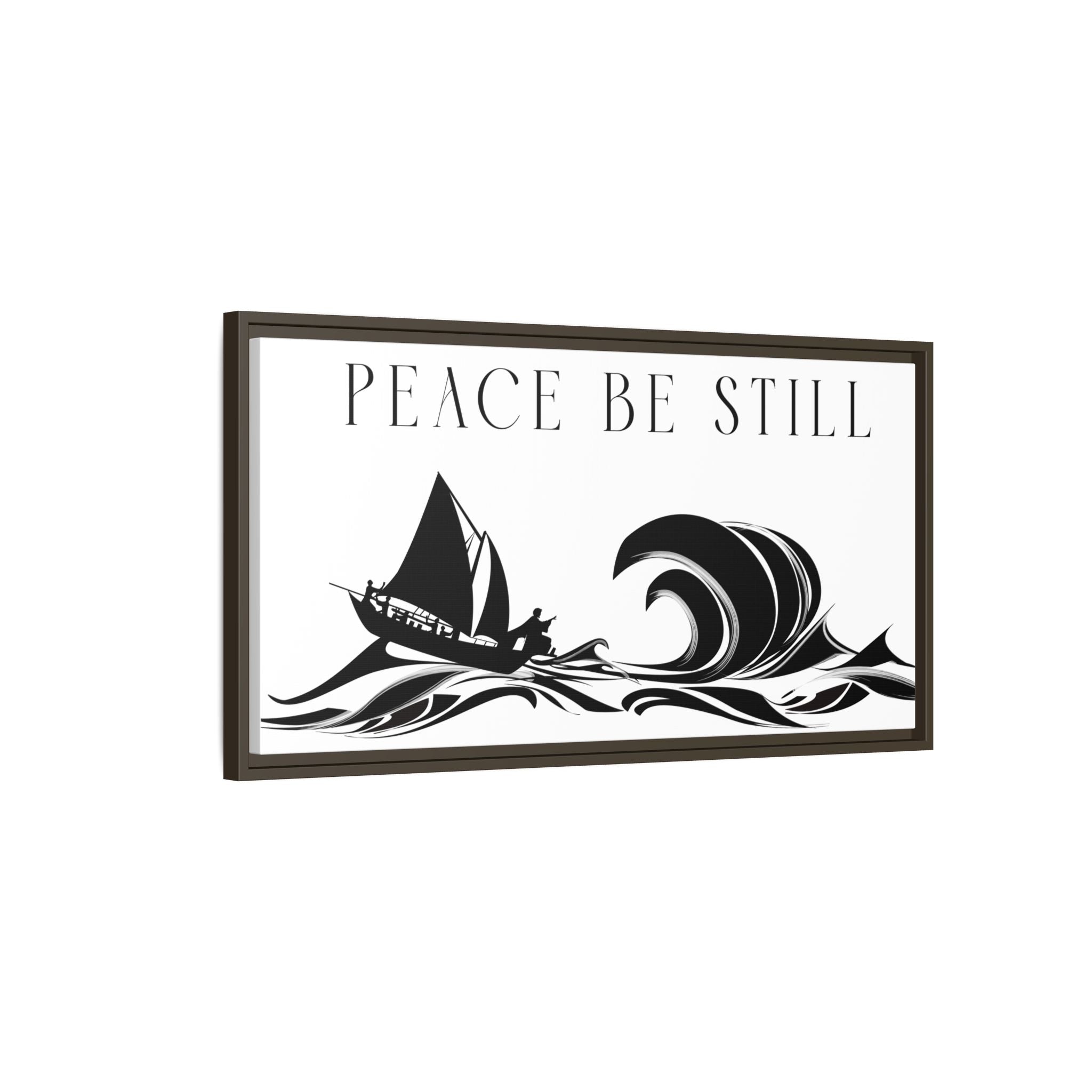 "Peace Be Still" Wall Art — Framed Matte Canvas