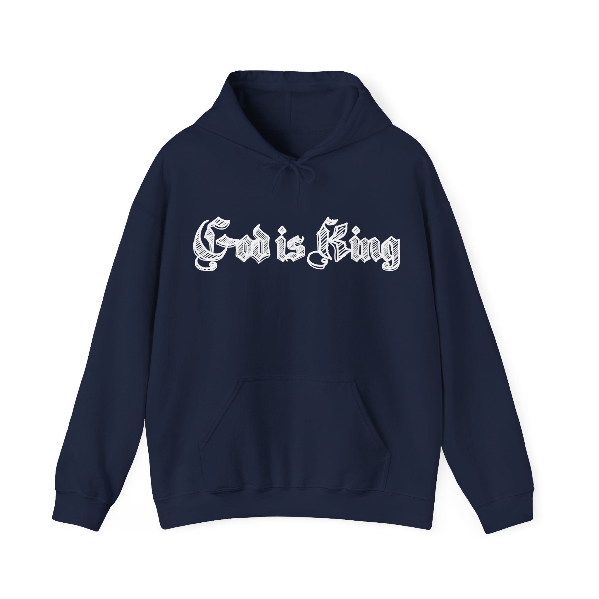 God Is King Hoodie - Gothic Script Religious Pullover