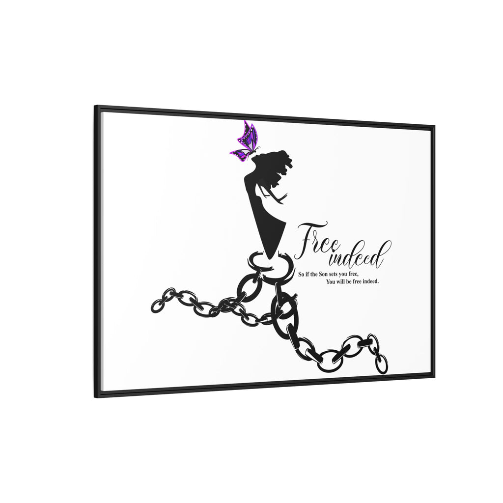 "Free Indeed"- Framed Matte Canvas