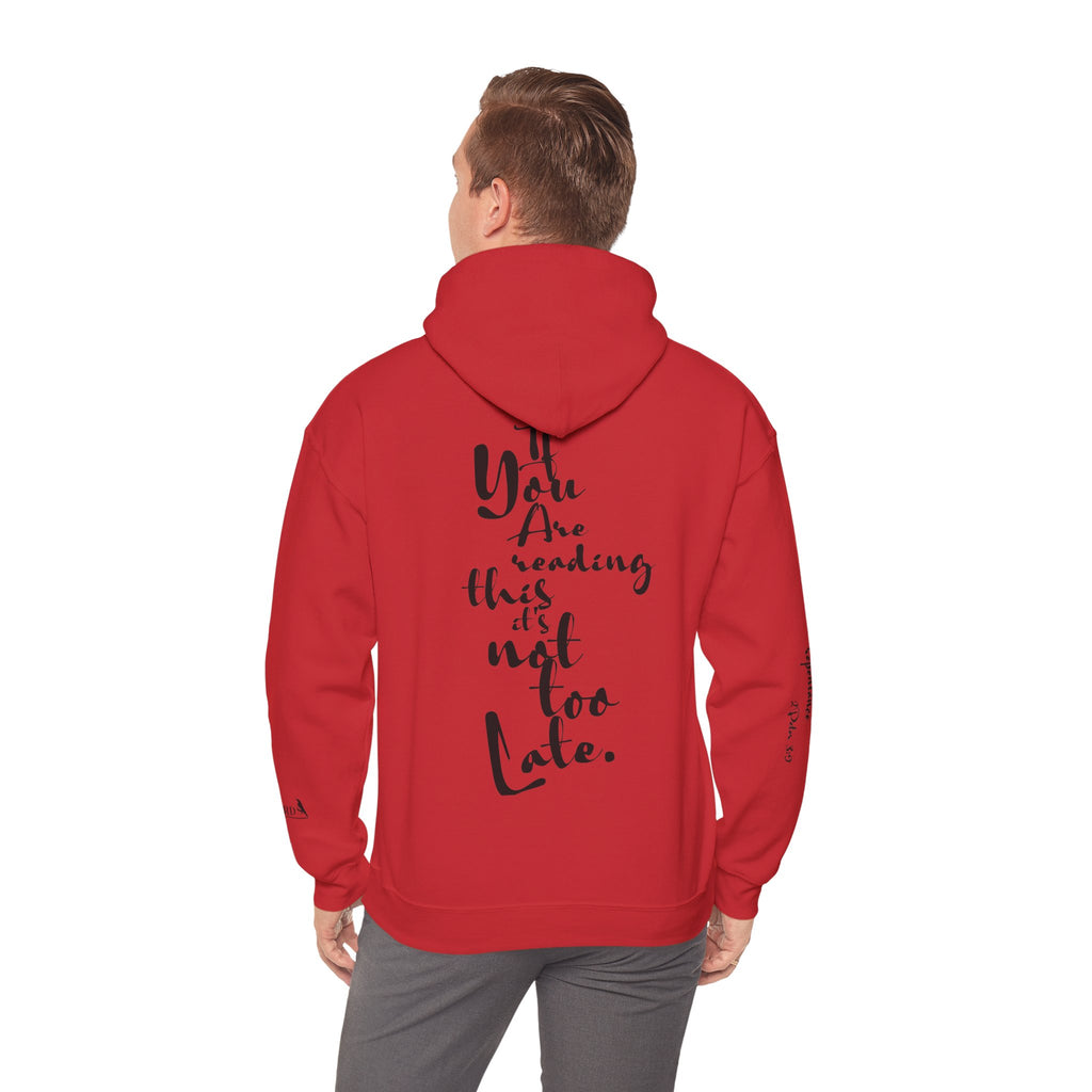 Jesus Saves Hoodie — Christian Inspirational  (“You are reading this, it’s not too late”)