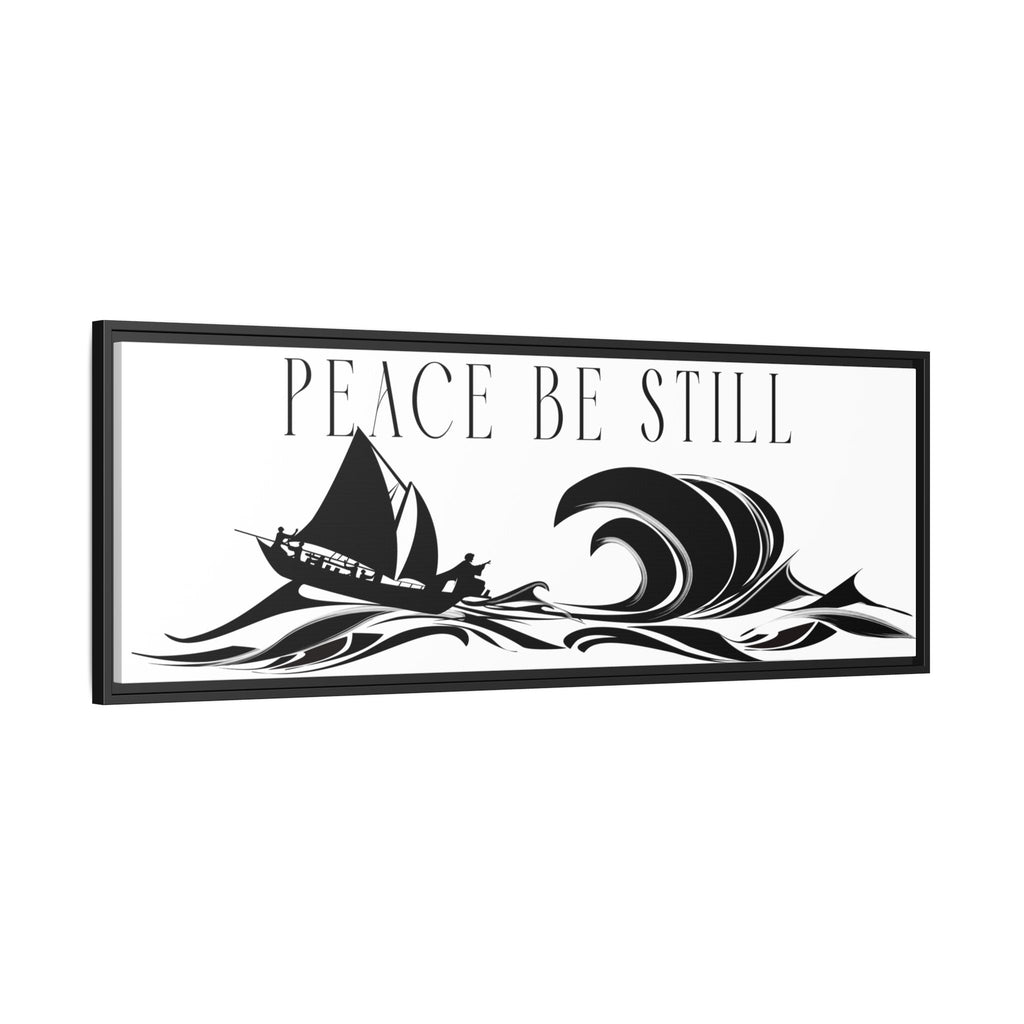 "Peace Be Still" Wall Art — Framed Matte Canvas