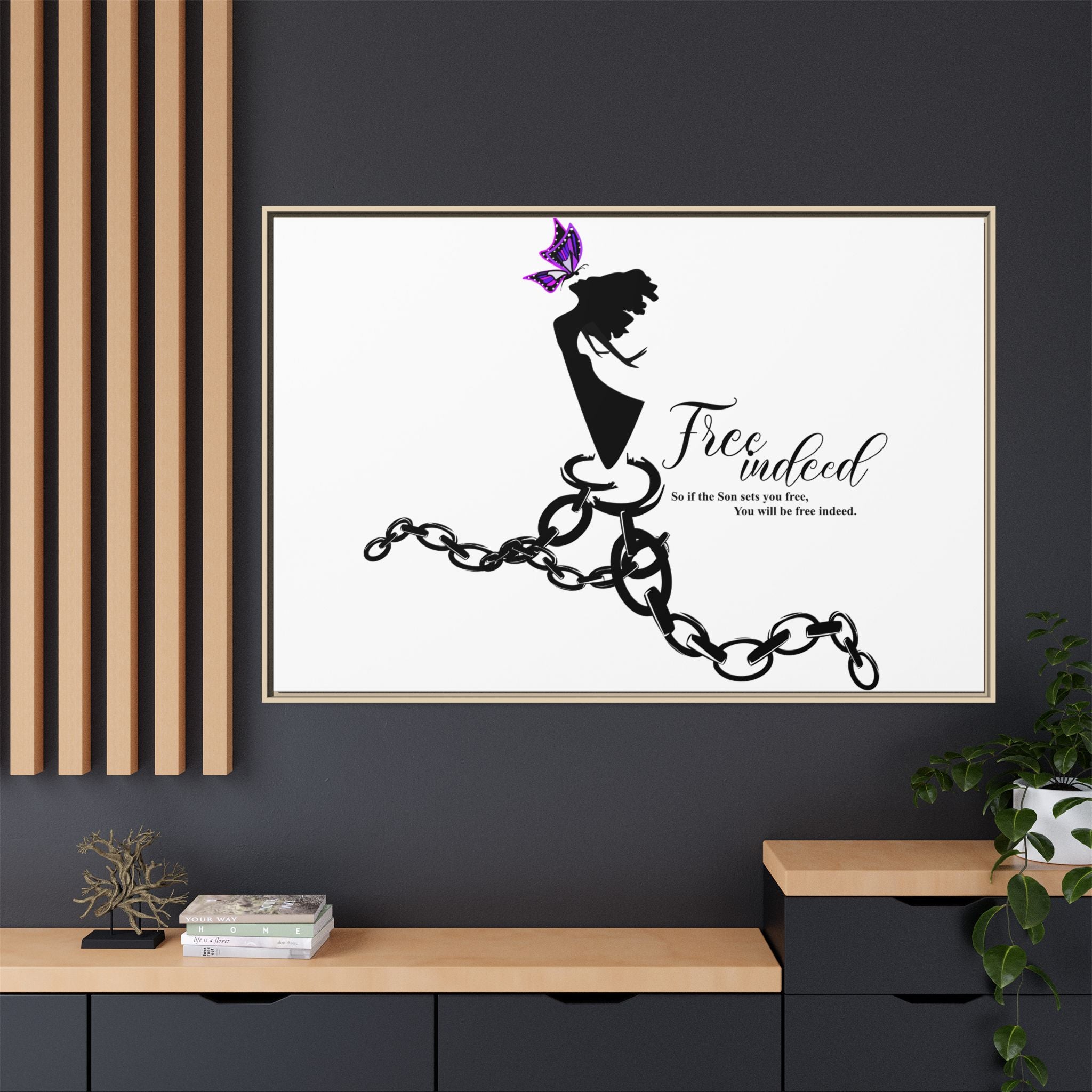 "Free Indeed"- Framed Matte Canvas