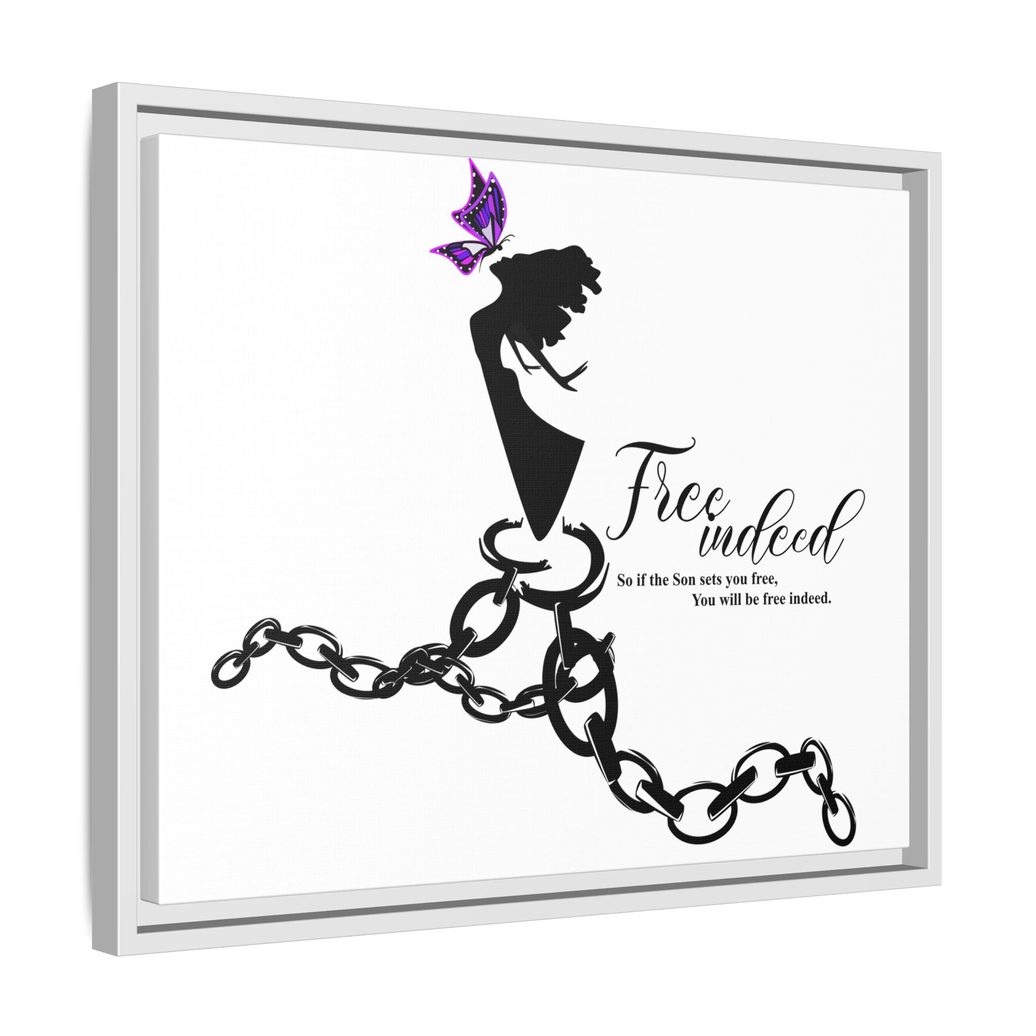 "Free Indeed"- Framed Matte Canvas