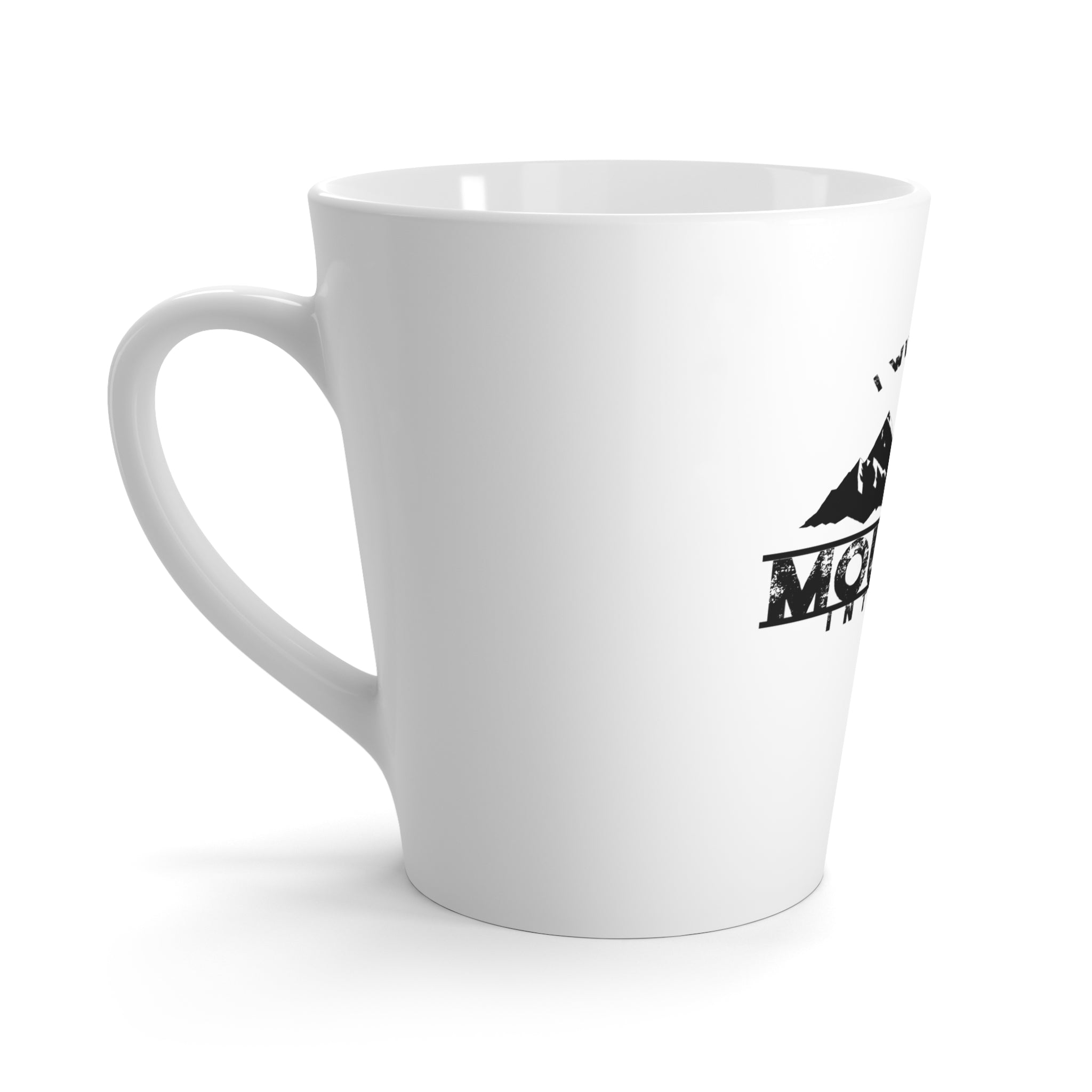 Latte Mug — “I Will Turn My Mountains Into Roads” Inspirational Mountain Coffee Cup