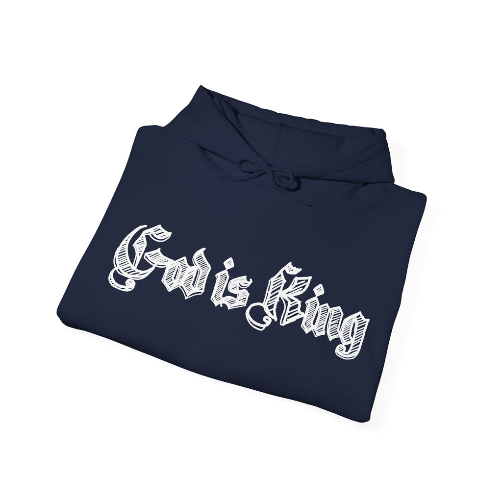 God Is King Hoodie - Gothic Script Religious Pullover